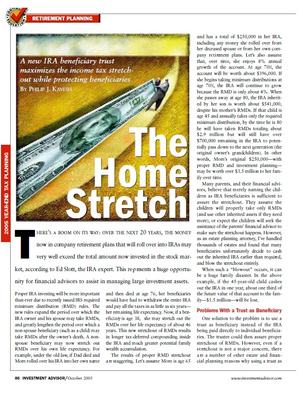 The Home Stretch: A New IRA Beneficiary Trust Maximizes the Income Tax Stretchout While Protecting Beneficiaries