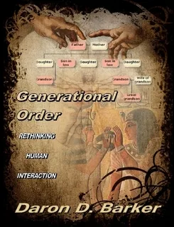 Generational Order: Rethinking Human Interaction