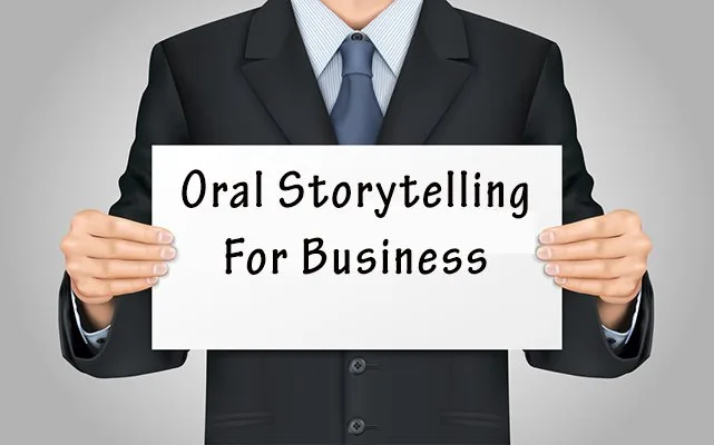 5 Tools to Help You Become A Spellbinding Business Storyteller