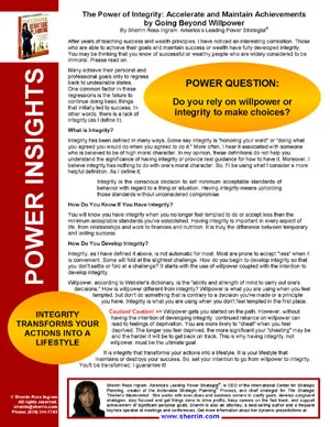 The Power of Integrity: Accelerate and Maintain Achievements by Going Beyond Willpower